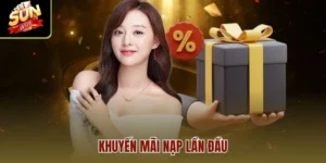 Khuyến Mãi Nạp Lần Đầu 2025 – Ưu Đãi Hấp Dẫn Tại Sunwin