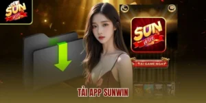 Tải App Sunwin – Chìa Khóa Mở Ra Thế Giới Giải Trí Cá Cược